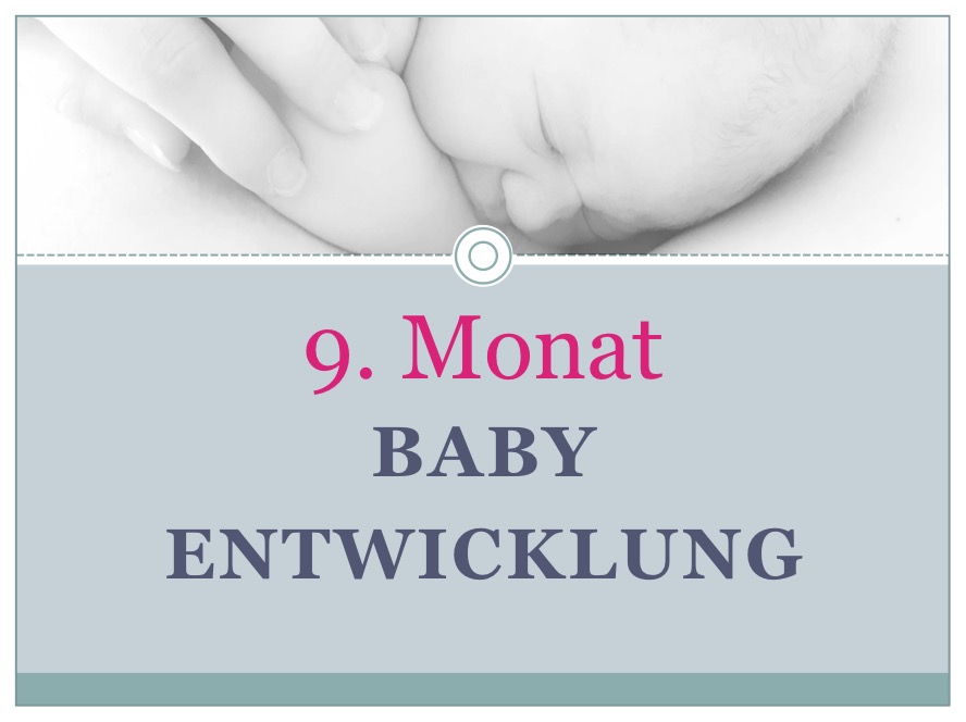 Entwicklung Baby Monat 9 - Babyratgeber